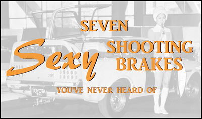 Seven of the best looking, but not very well-known, shooting brakes ever made.