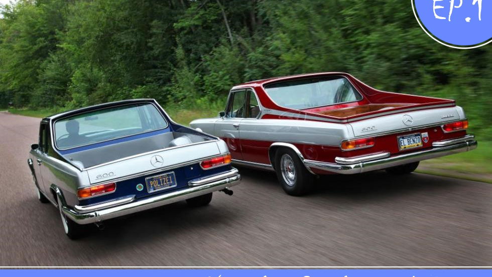 Episode 1: Mercedes Benzomino & El Benzo, Karl Middelhauve's Amazing W100 Pick-Up Trucks